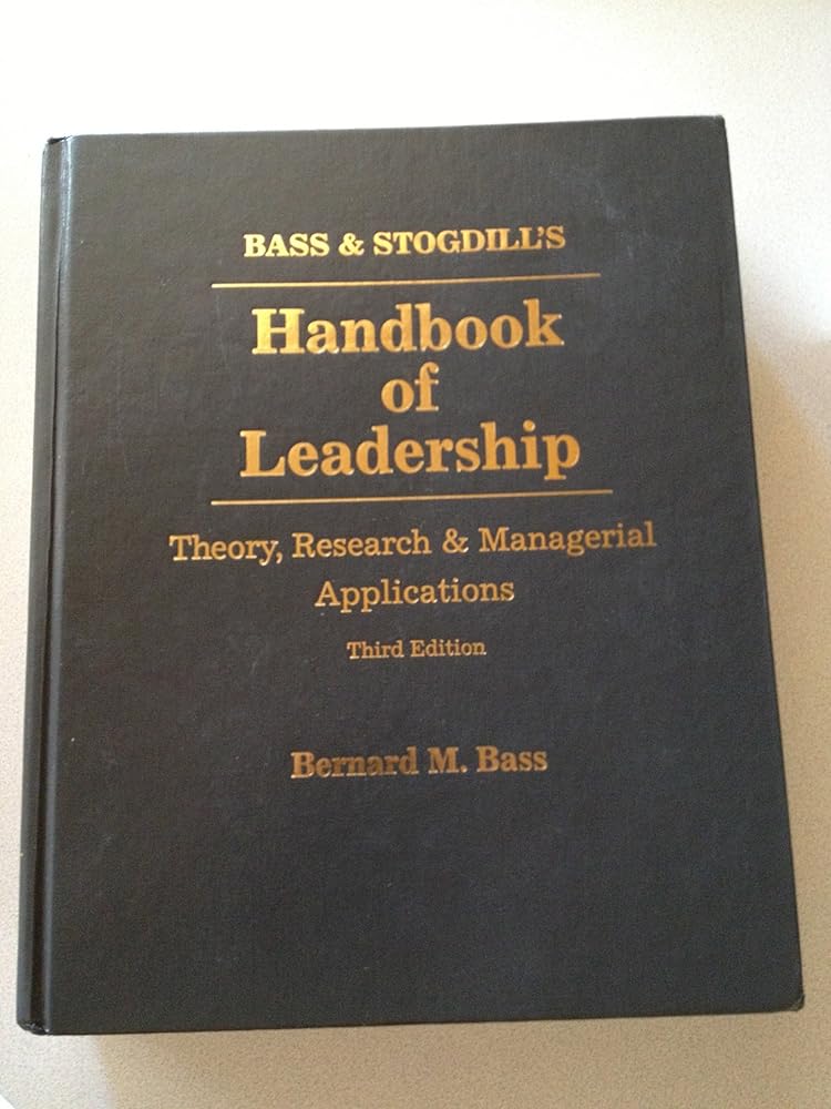 Bass & Stogdill's Handbook of Leadership: Theory, Research & Managerial Applications cover image