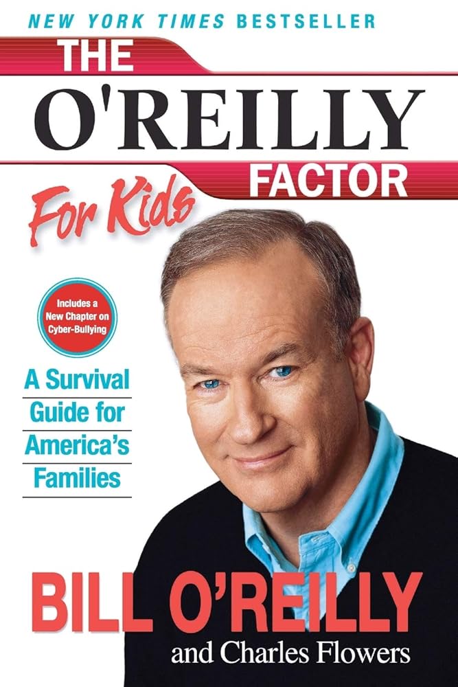 The O'Reilly Factor for Kids: A Survival Guide for America's Families cover image