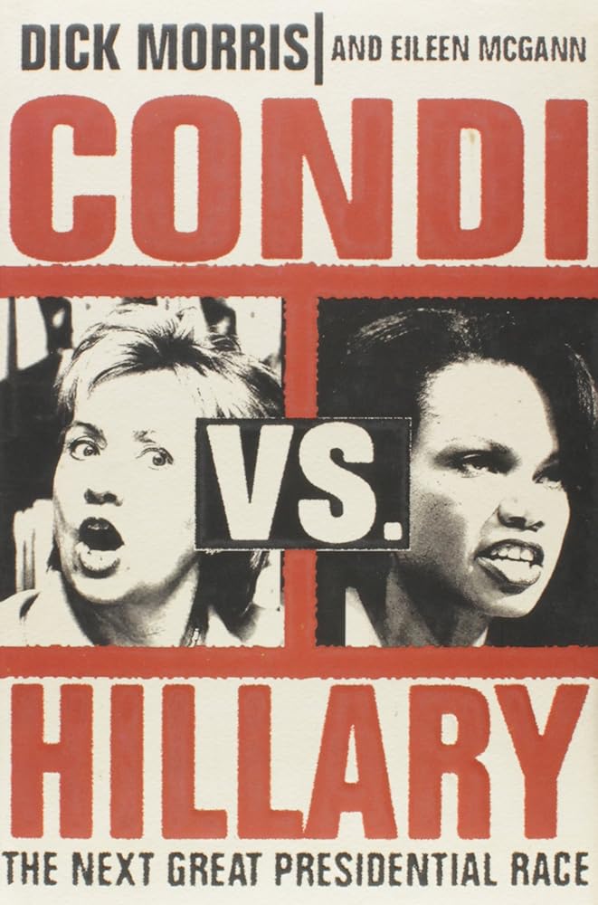 Condi vs. Hillary: The Next Great Presidential Race cover image