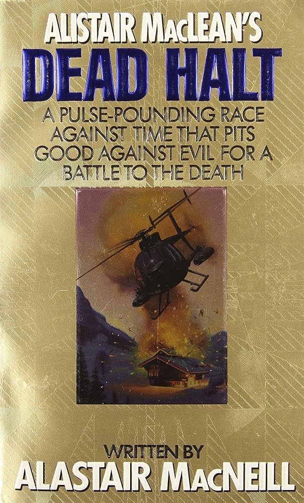 Alistair Maclean's Dead Halt cover image