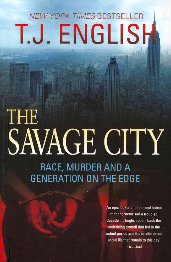 The Savage City: Race, Murder, and a Generation on the Edge cover image