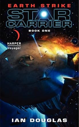 Earth Strike: Star Carrier: Book One (Star Carrier Series, 1) cover image