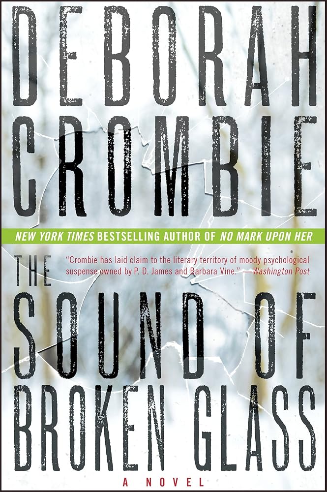 The Sound of Broken Glass: A Novel (Duncan Kincaid/Gemma James Novels, 15) cover image