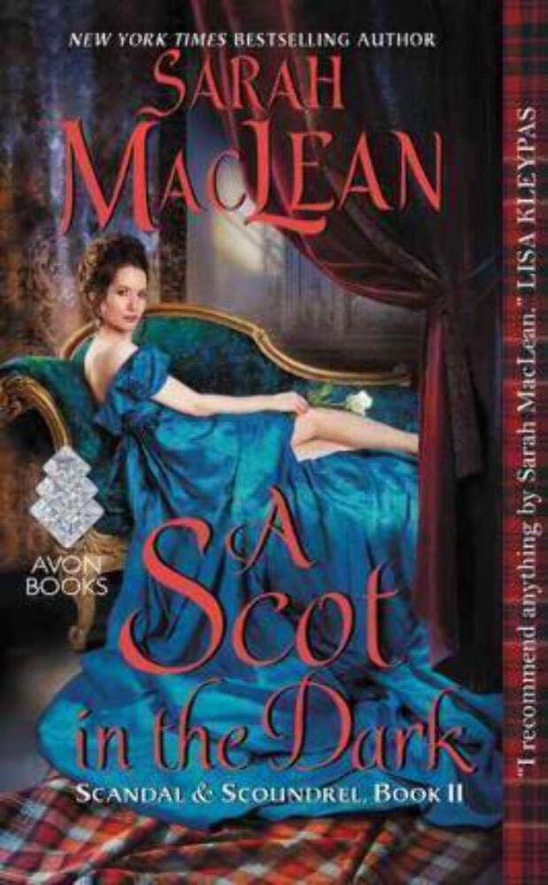 A Scot in the Dark: Scandal & Scoundrel, Book II (Scandal & Scoundrel, 2) cover image