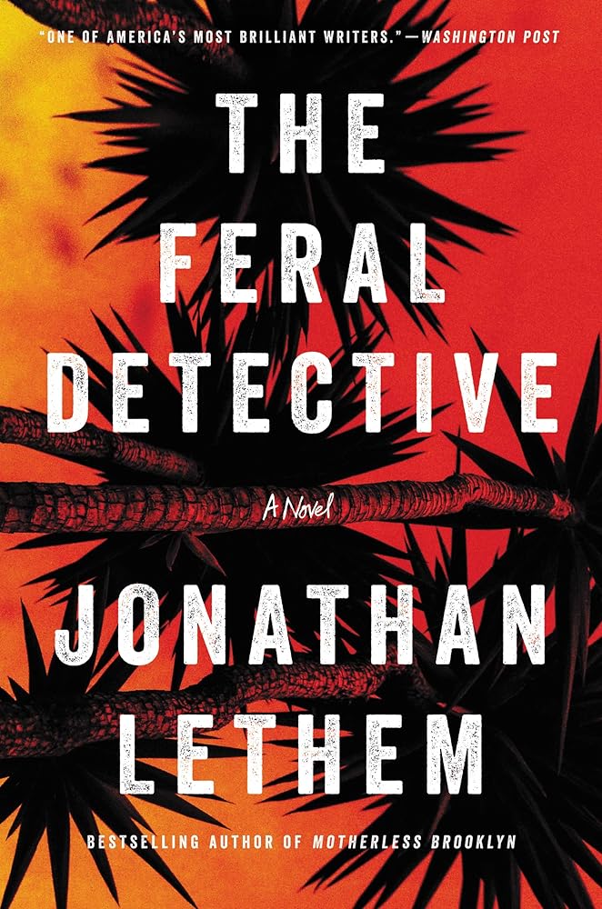 The Feral Detective: A Novel cover image