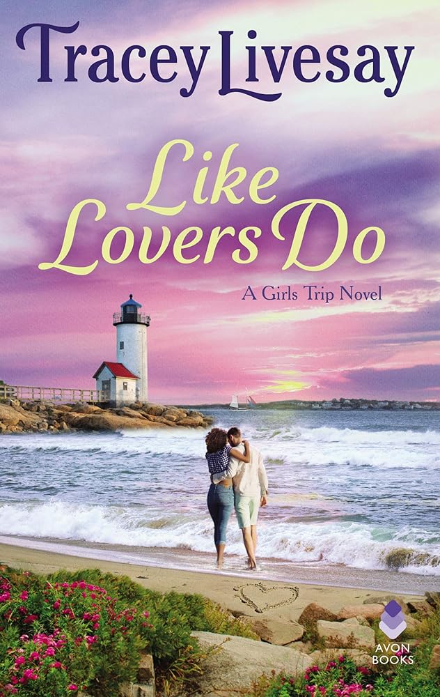 Like Lovers Do: A Girls Trip Novel cover image
