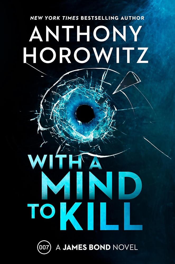 With a Mind to Kill: A James Bond Novel cover image