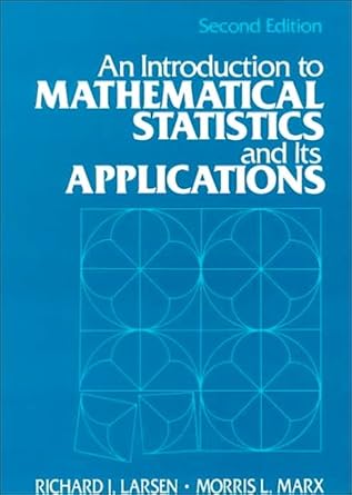 An Introduction to Mathematical Statistics and Its Applications cover image