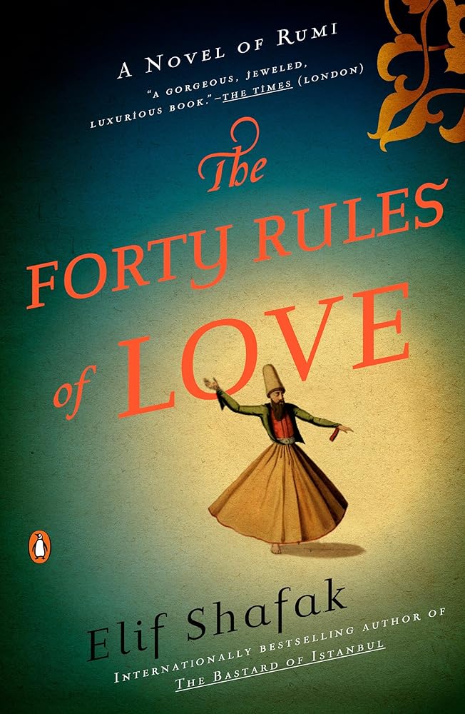 The Forty Rules of Love: A Novel of Rumi cover image