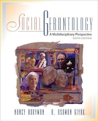 Social Gerontology: A Multidisciplinary Perspective (6th Edition) cover image