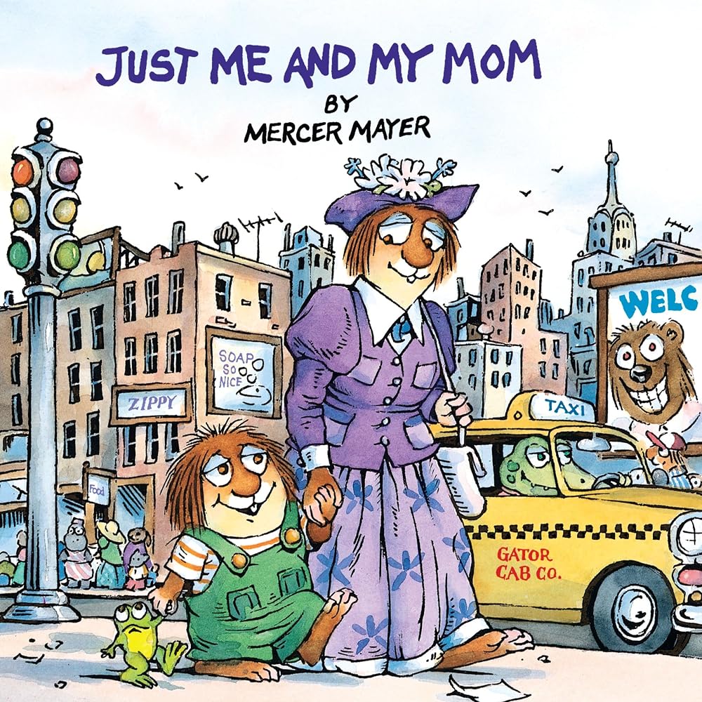 Just Me and My Mom (A Little Critter Book) cover image