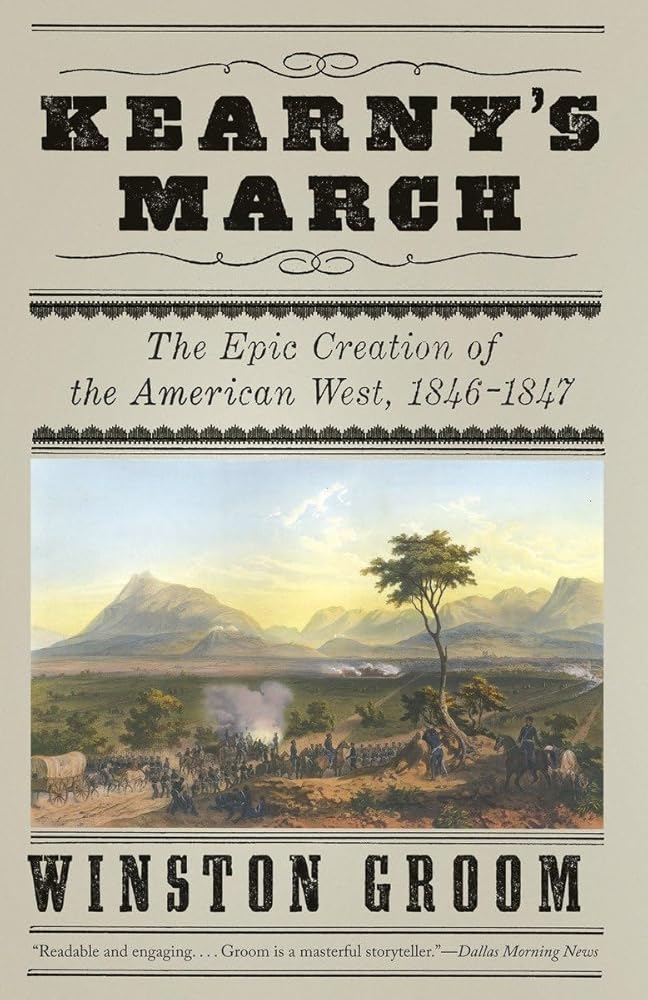 Kearny's March: The Epic Creation of the American West, 1846-1847 cover image