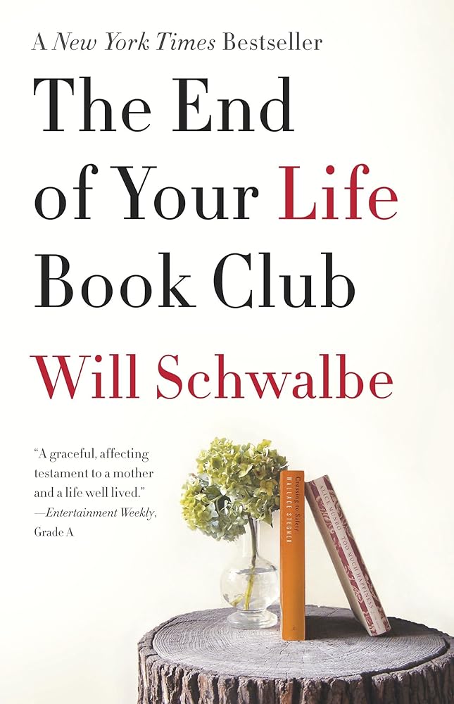 The End of Your Life Book Club: A Memoir cover image