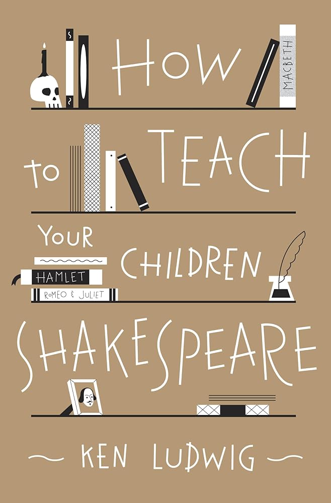 How to Teach Your Children Shakespeare cover image