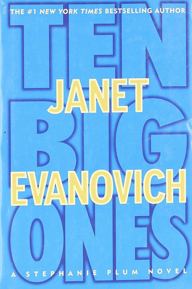 Ten Big Ones (Stephanie Plum Novels) cover image