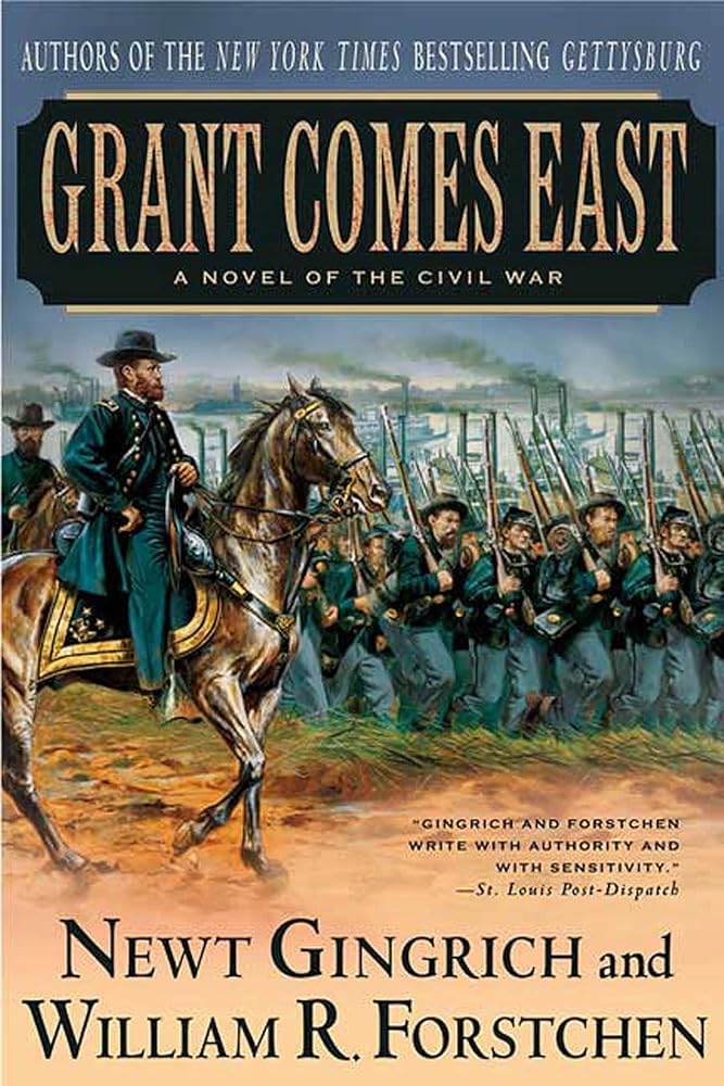 Grant Comes East: A Novel of the Civil War (The Gettysburg Trilogy, 2) cover image