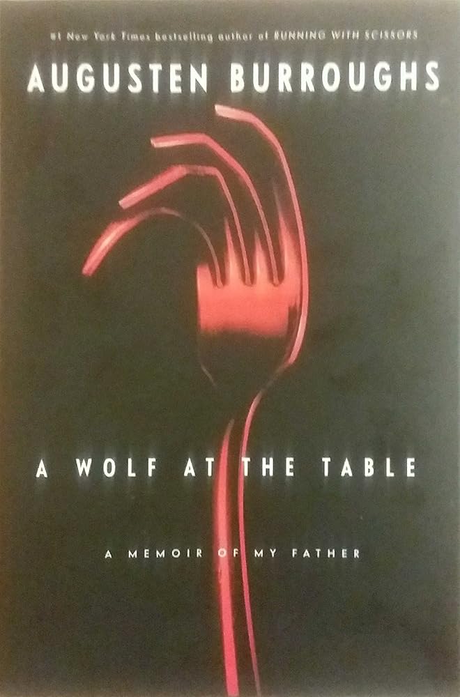 A Wolf at the Table: A Memoir of My Father cover image