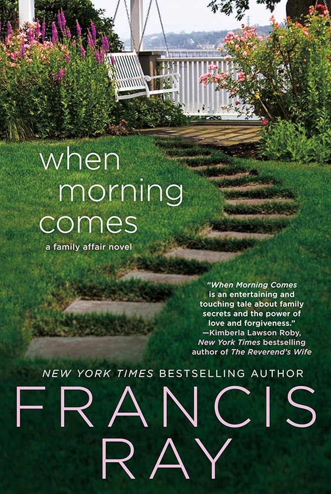 When Morning Comes: A Family Affair Novel (A Family Affair, 2) cover image