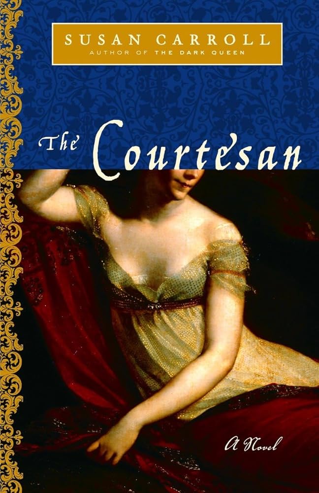 The Courtesan: A Novel (The Dark Queen Saga) cover image