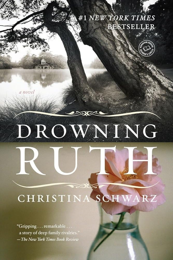 Drowning Ruth: A Novel (Oprah's Book Club) cover image