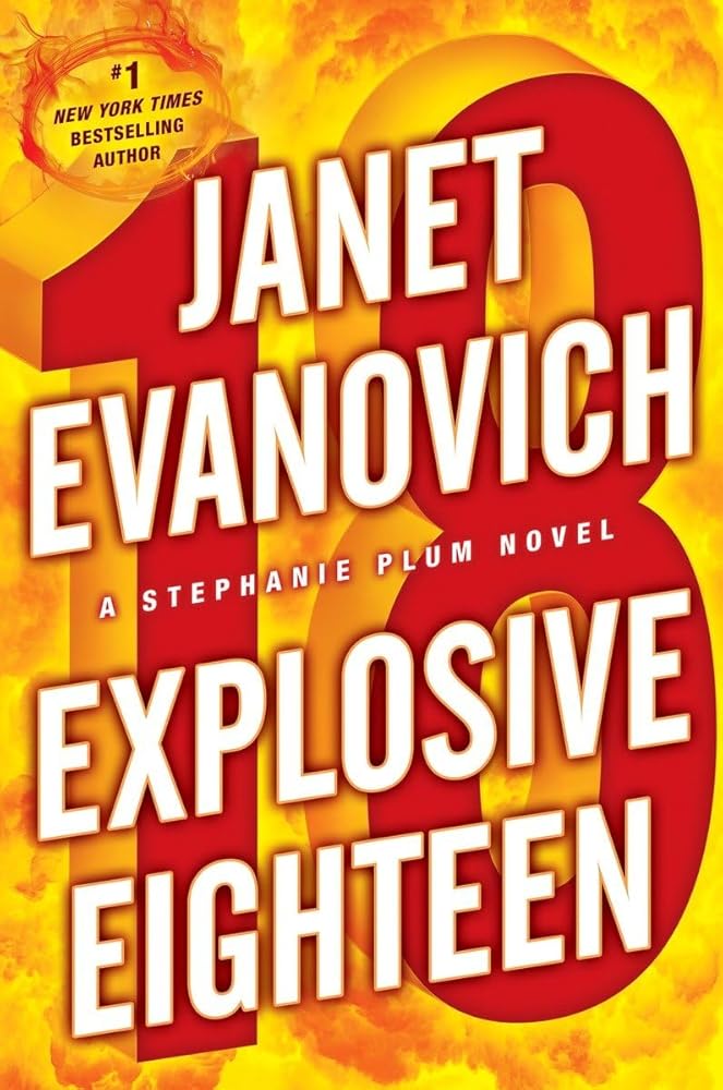 Explosive Eighteen: A Stephanie Plum Novel (Stephanie Plum Novels) cover image