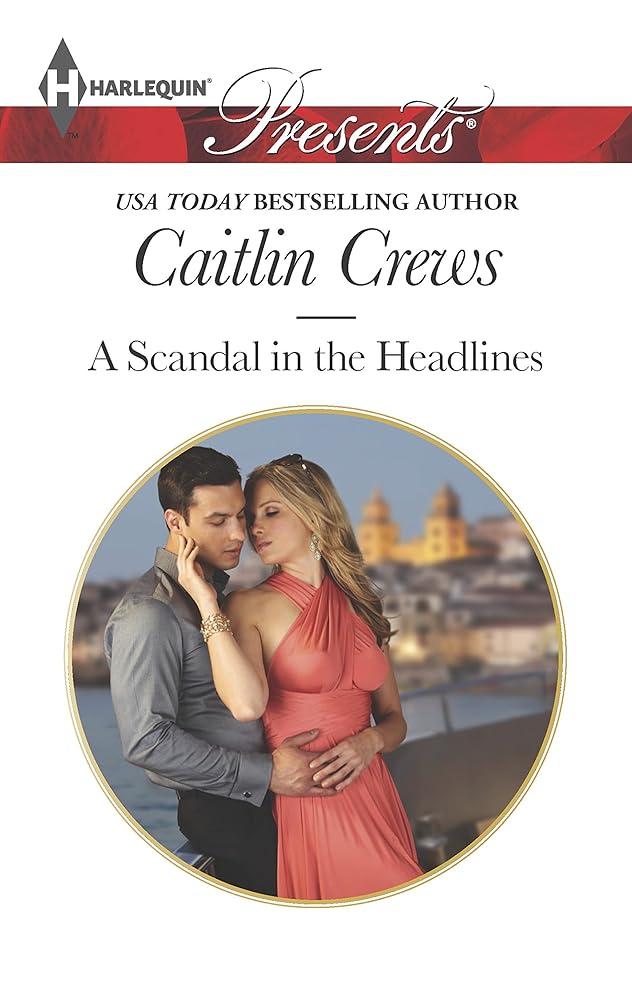 A Scandal in the Headlines (Sicily's Corretti Dynasty) cover image