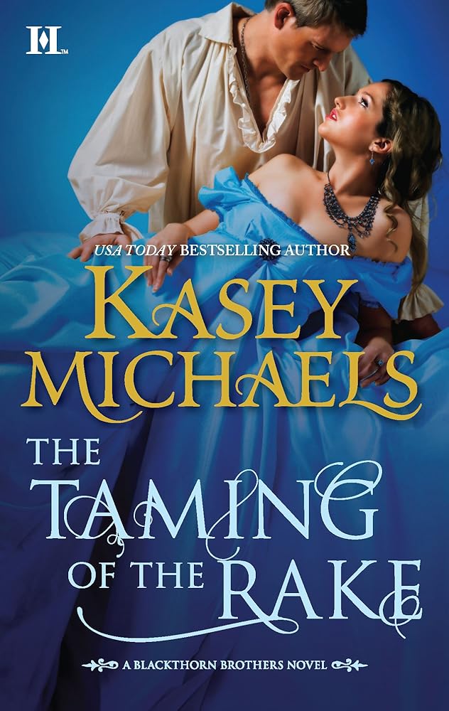 The Taming of the Rake (Blackthorn Brothers, 1) cover image
