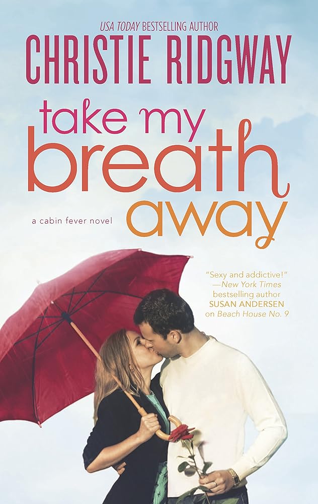 Take My Breath Away (Cabin Fever, 1) cover image