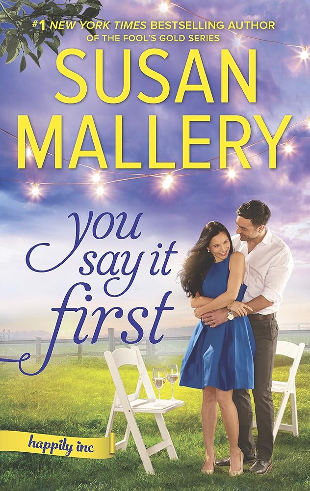 You Say It First: A Small-Town Wedding Romance (Happily Inc, 1) cover image