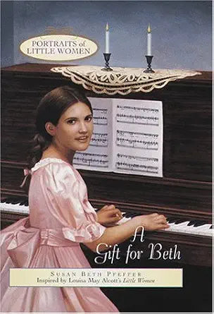 A Gift for Beth (Portraits of Little Women) cover image