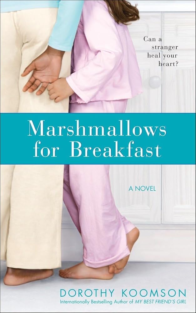 Marshmallows for Breakfast: A Novel cover image