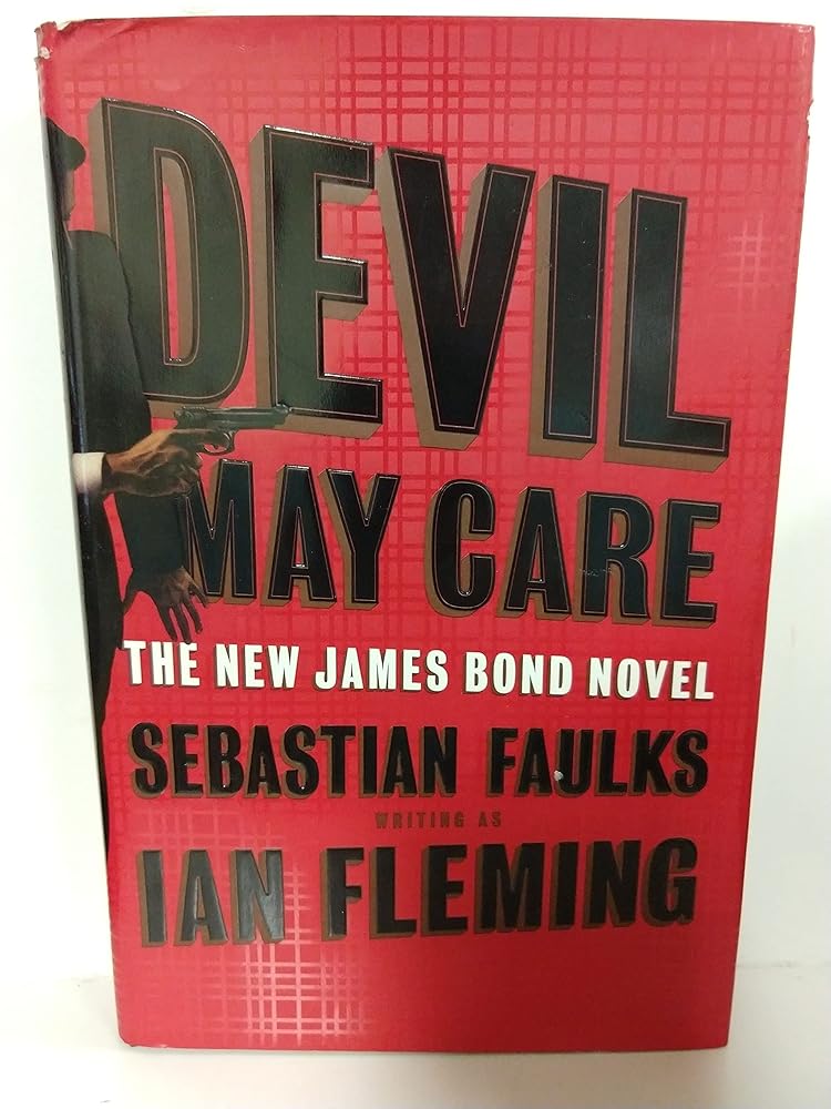 Devil May Care (The New James Bond Novel ) cover image