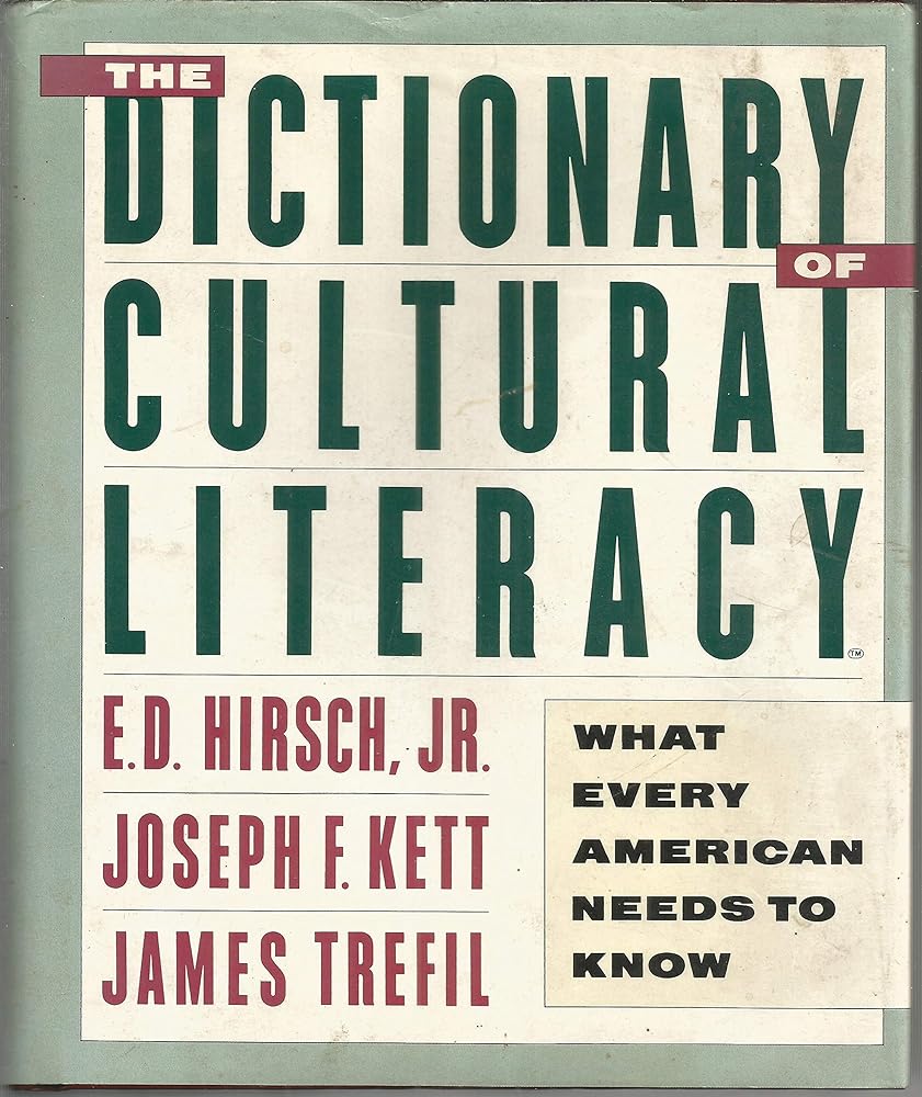 The Dictionary of Cultural Literacy: What Every American Needs to Know cover image