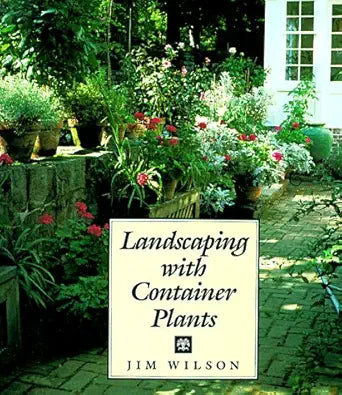 Landscaping With Container Plants cover image