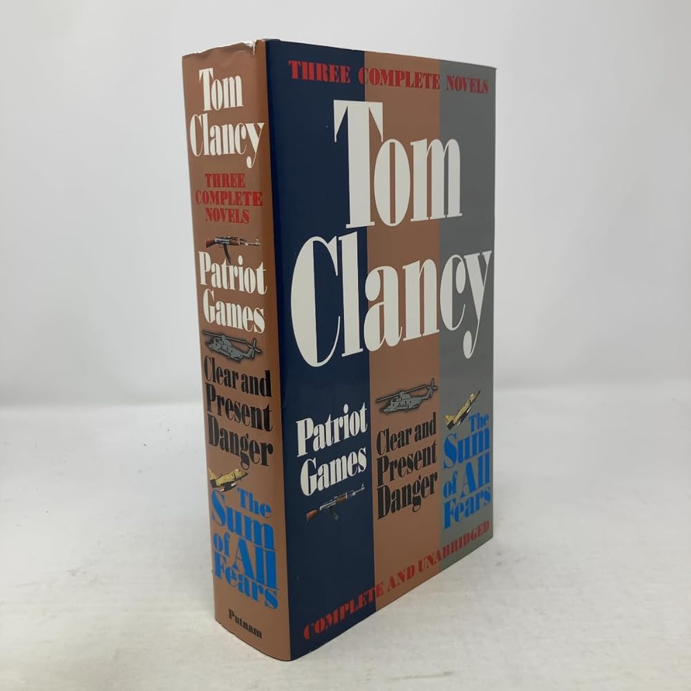 Three Complete Novels: Patriot Games, Clear & Present Danger, Sum of All Fears cover image