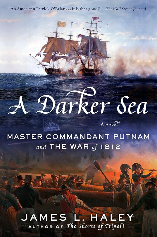 A Darker Sea: Master Commandant Putnam and the War of 1812 (A Bliven Putnam Naval Adventure) cover image