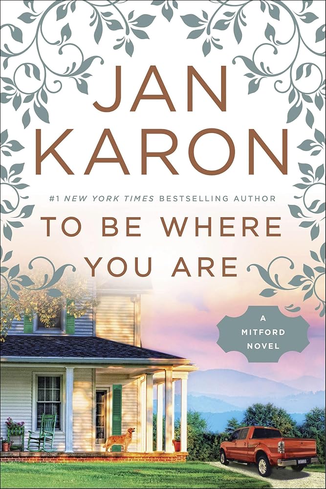 To Be Where You Are (A Mitford Novel) cover image