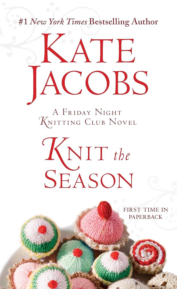 Knit the Season: A Friday Night Knitting Club Novel (Friday Night Knitting Club Series) cover image