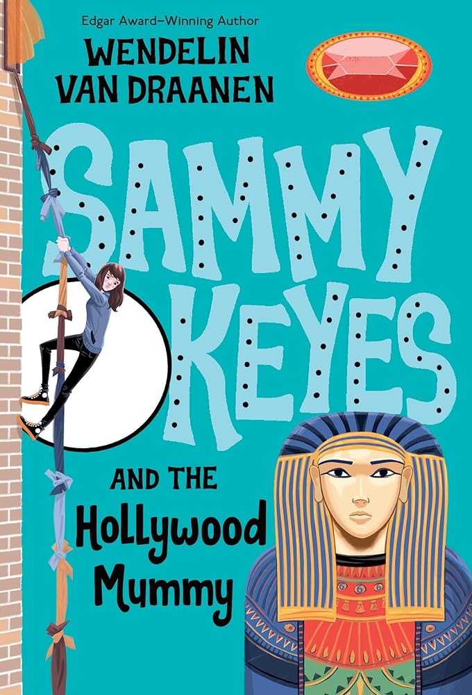 Sammy Keyes and the Hollywood Mummy cover image