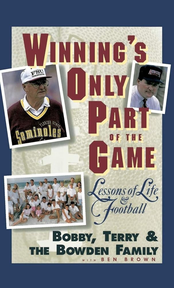 Winning's Only Part of the Game: Lessons of Life and Football cover image