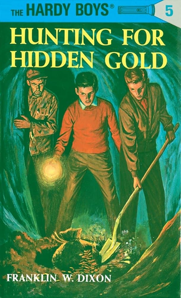 Hunting for Hidden Gold (The Hardy Boys, No. 5) cover image