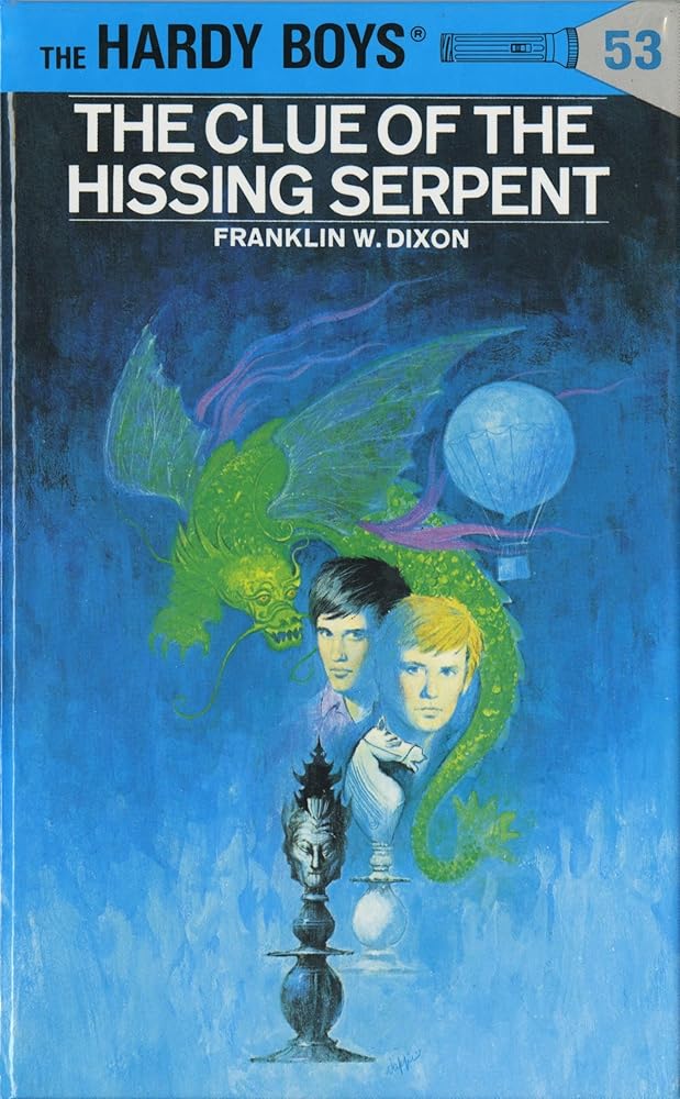 The Clue of the Hissing Serpent (Hardy Boys, Books 53) cover image