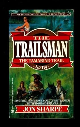 The Tamarind Trail (The Trailsman #114) cover image