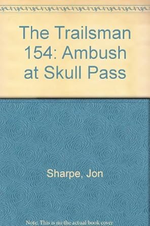 Ambush at Skull Pass (Trailsman #154) cover image