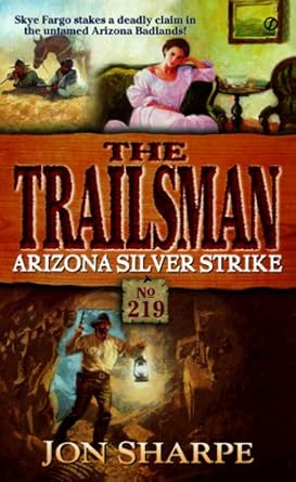 Arizona Silver Strike (The Trailsman No. 219) cover image