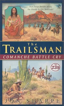 The Trailsman #239: Comanche Battlecry cover image