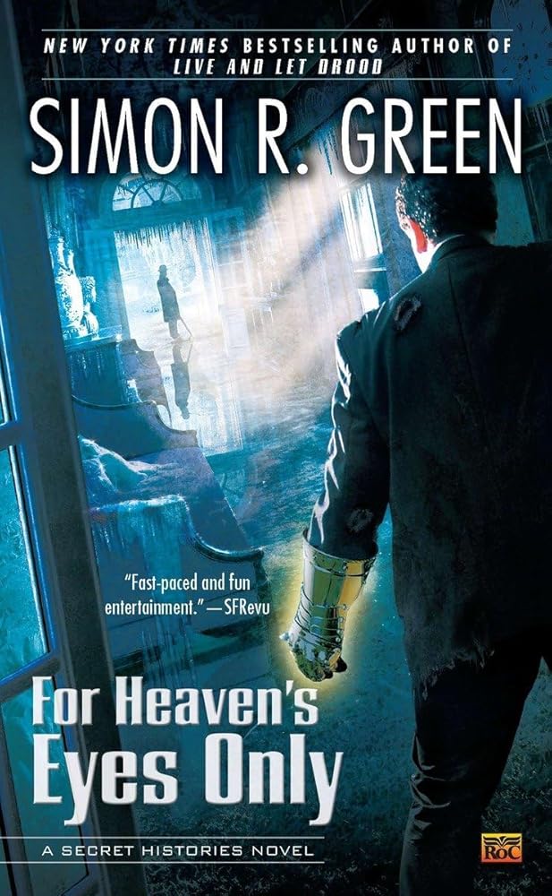 For Heaven's Eyes Only: A Secret Histories Novel cover image