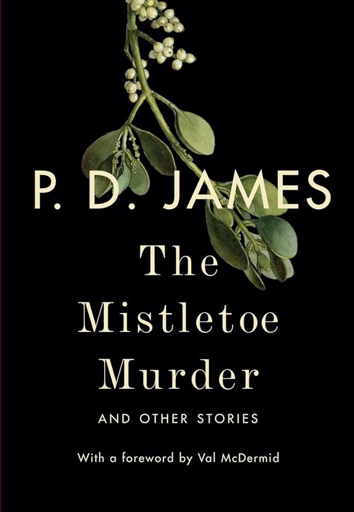 The Mistletoe Murder: And Other Stories cover image