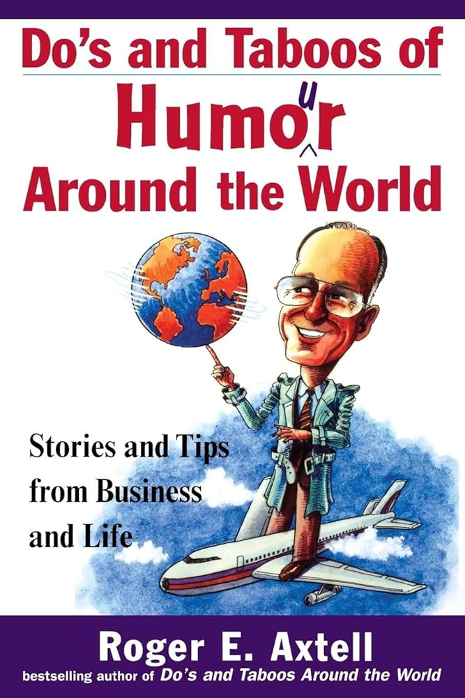 Do's and Taboos of Humor Around the World: Stories and Tips from Business and Life cover image