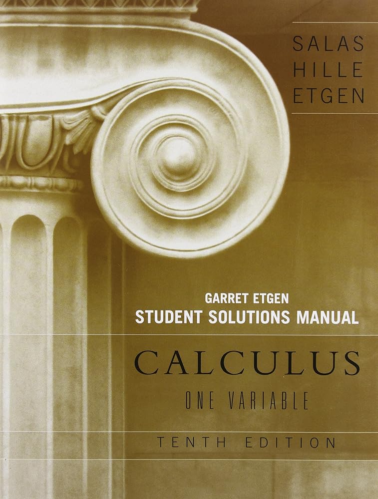 Calculus: One and Several Variables, Student Solutions Manual, Ninth Edition cover image